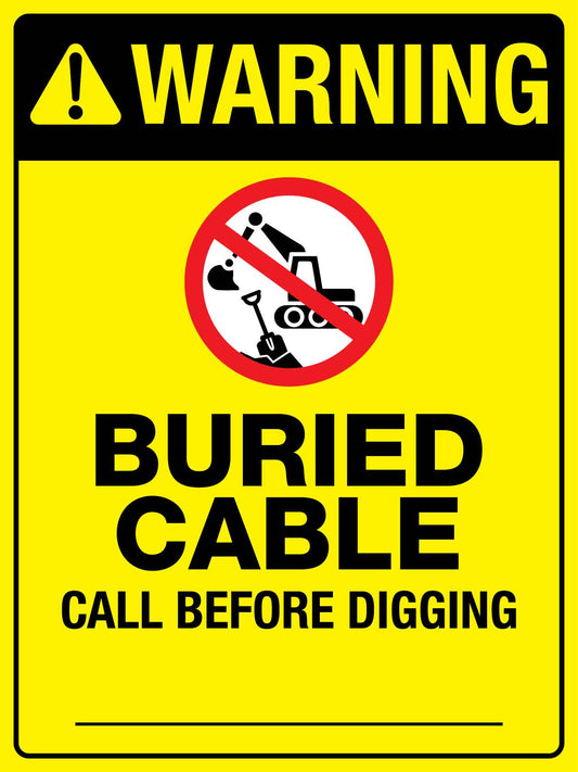 Warning Buried Cable Bright Yellow Sign - New Signs