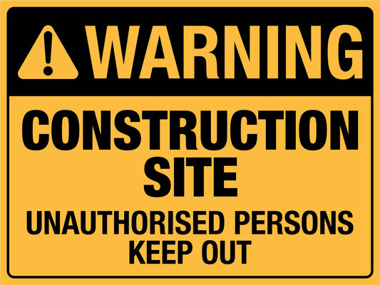 Warning Construction Site Sign - New Signs
