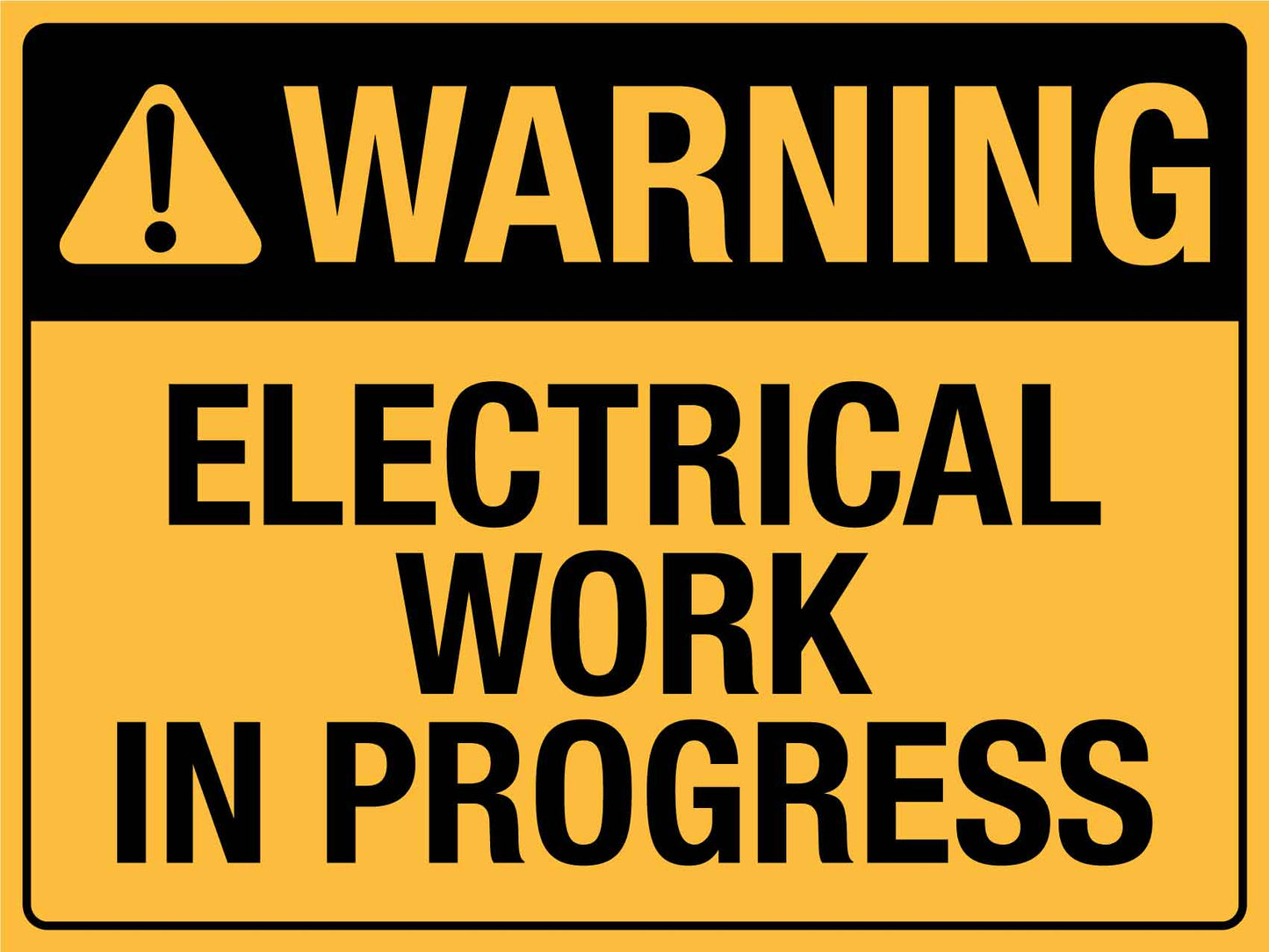 Warning Electrical Work In Progress Sign - New Signs