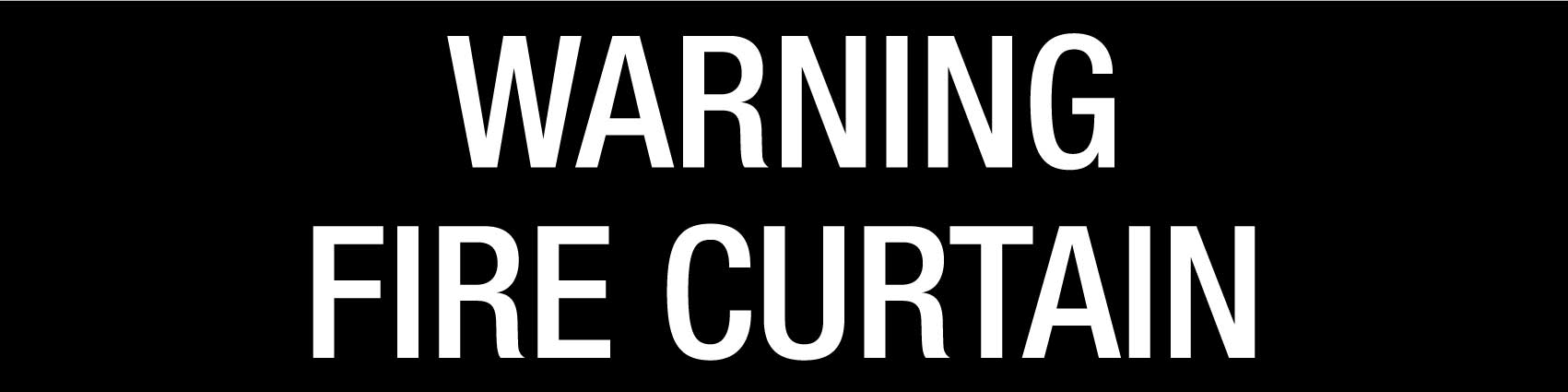 Warning Fire Curtain - Statutory Sign - New Signs