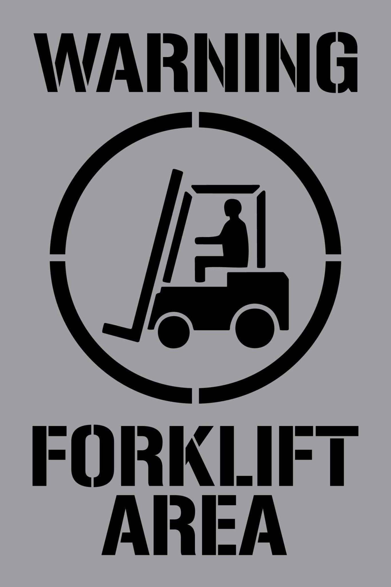 Warning Forklift Area - Aluminium Composite Stencil - New Signs