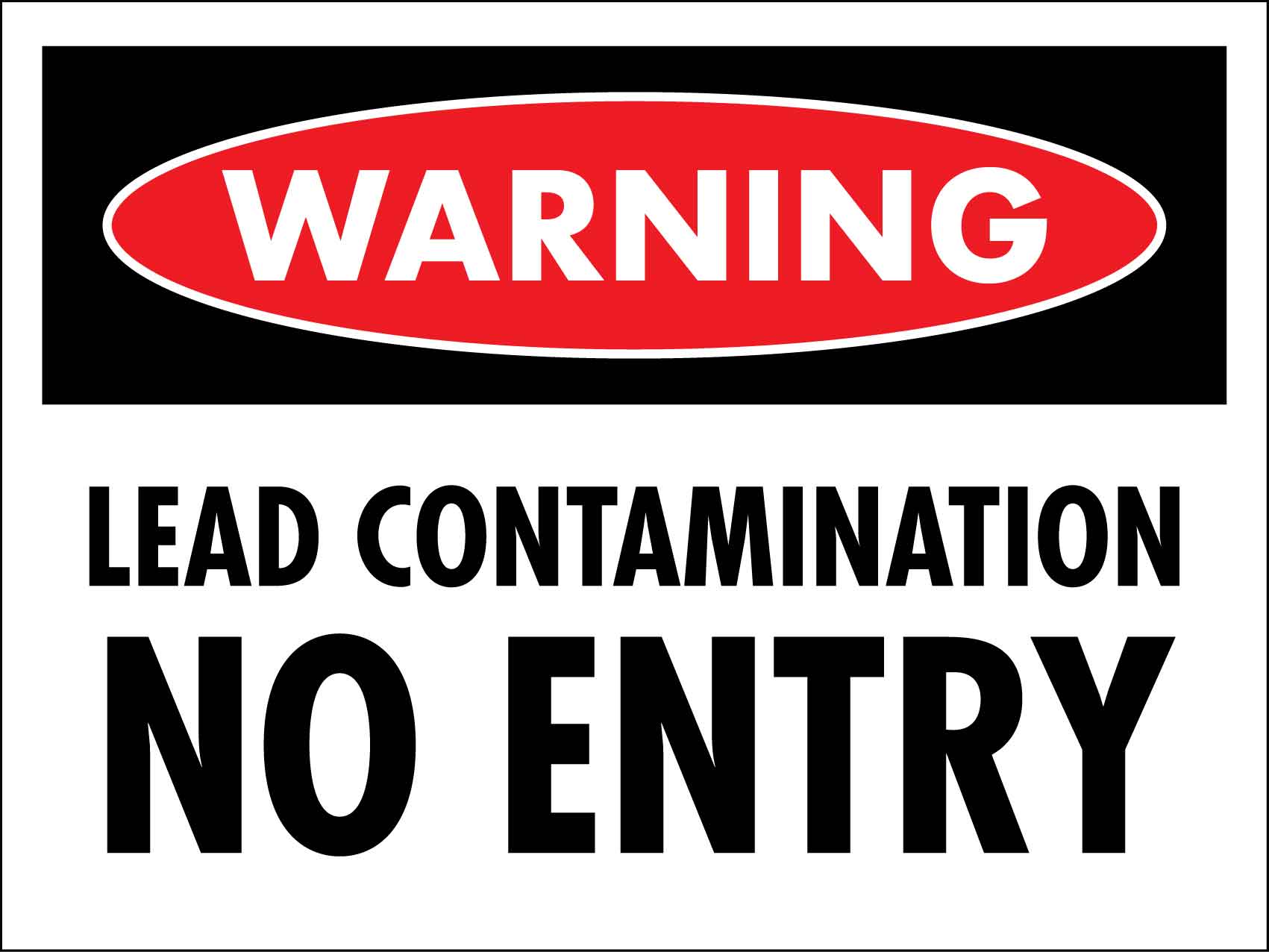 Warning Lead Contamination No Entry Sign - New Signs