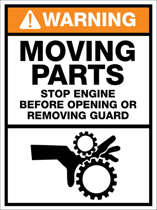 Warning Moving Parts Stop Engine Before Opening Or Removing Guard Sign - New Signs