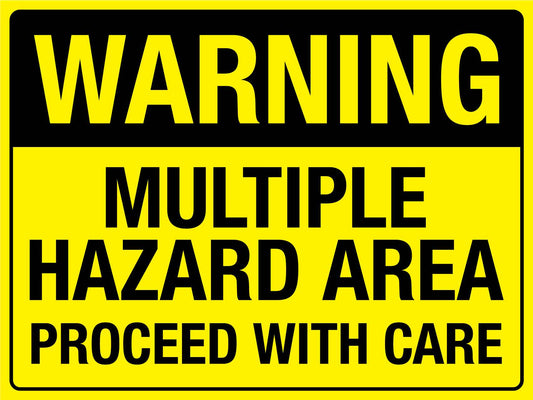 Warning Multiple Hazard Area Sign - New Signs