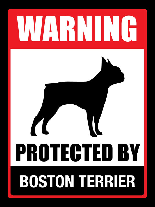 Warning Protected By Boston Terrier Sign - New Signs