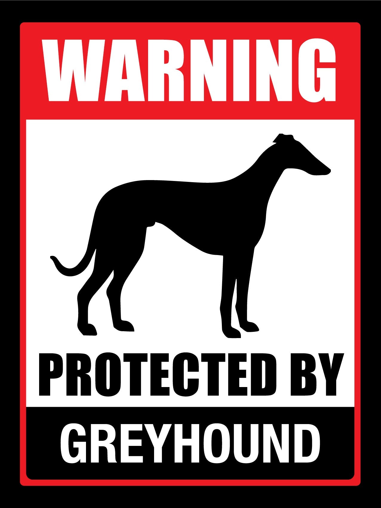 Warning Protected By Greyhound Sign - New Signs