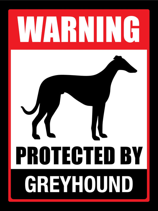 Warning Protected By Greyhound Sign - New Signs