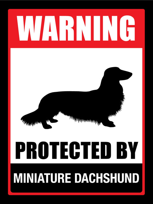 Warning Protected By Miniature Dachshund Sign - New Signs