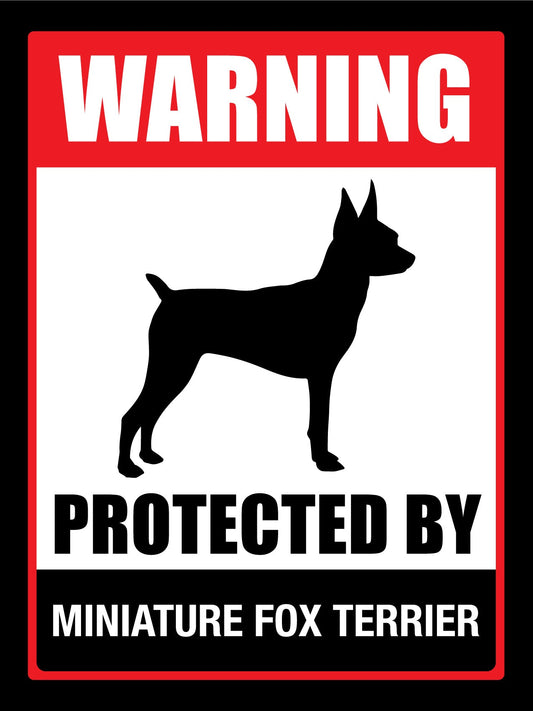 Warning Protected By Miniature Fox Terrier Sign - New Signs