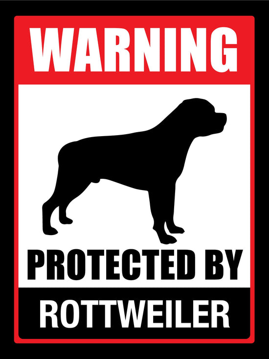 Warning Protected By Rottweiler Sign – New Signs