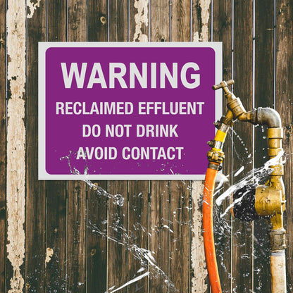 Warning Reclaimed Effluent Sign - New Signs