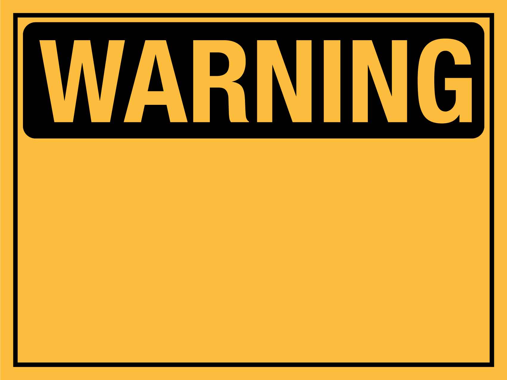 Warning Sign - Custom - New Signs