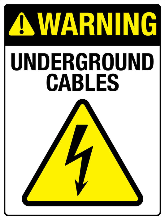 Warning Underground Cables Sign - New Signs