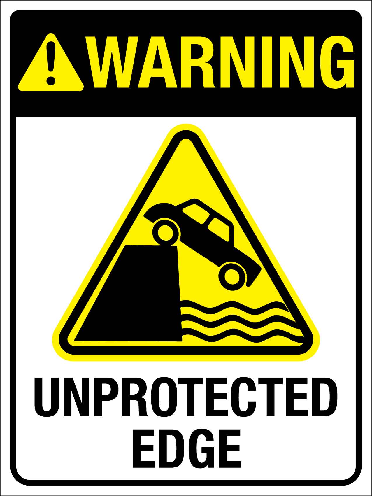 Warning Unprotected Edge Sign – New Signs