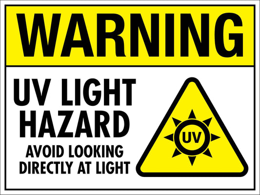 Warning UV Light Hazard Sign - New Signs