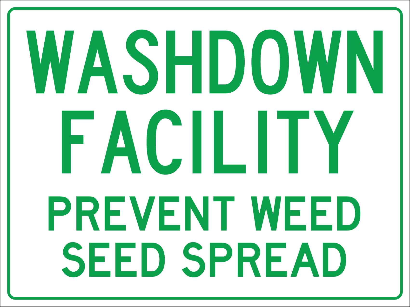 Washdown Facility Prevent Weed Seed Spread - New Signs