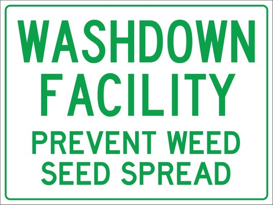 Washdown Facility Prevent Weed Seed Spread - New Signs