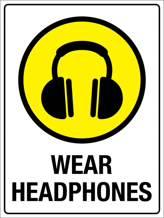 Wear Headphones Sign - New Signs