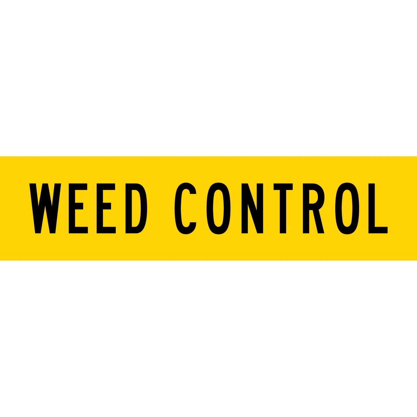 Weed Control Long Skinny Multi Message Traffic Sign - New Signs