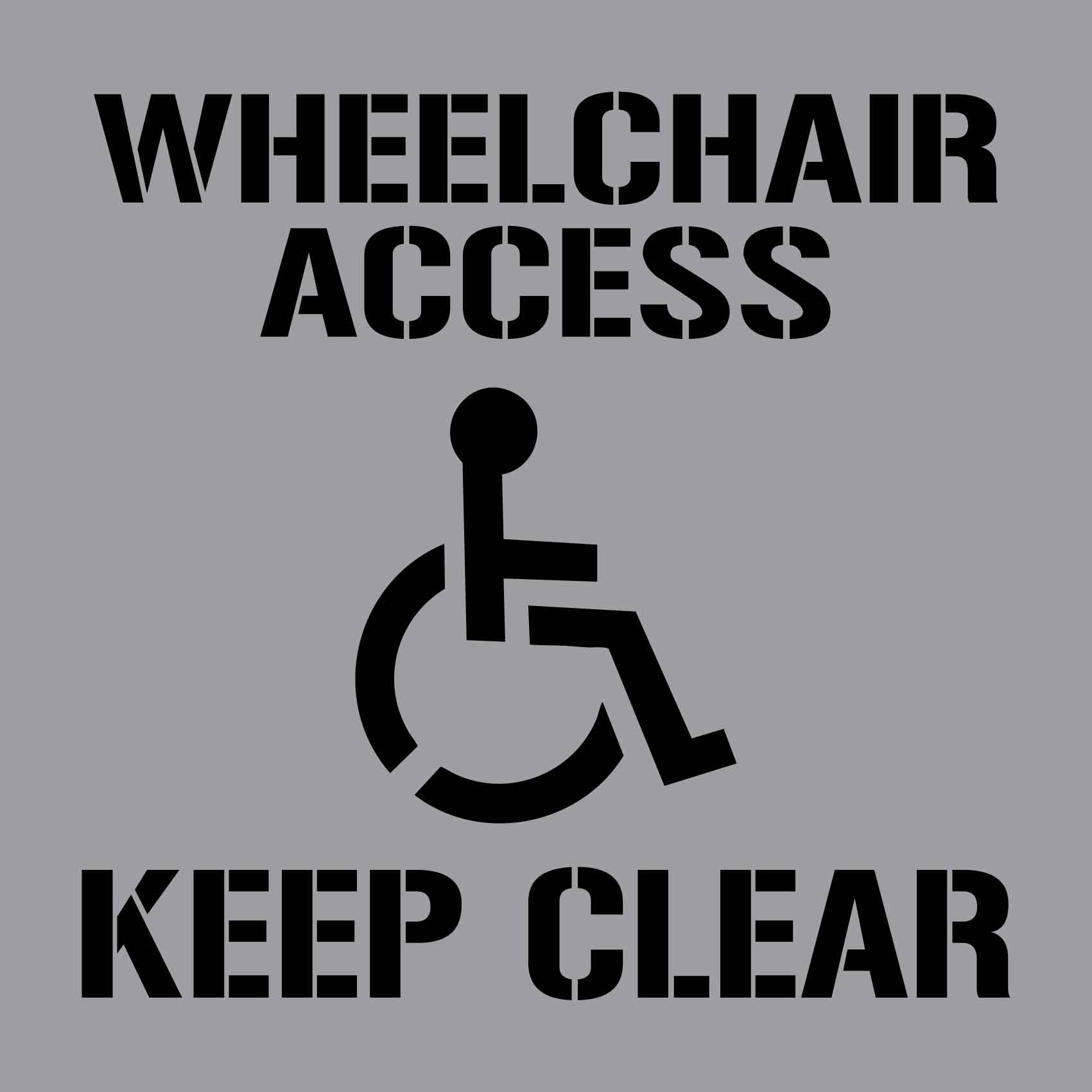 WheelChair Access Keep Clear - Aluminium Composite Stencil - New Signs