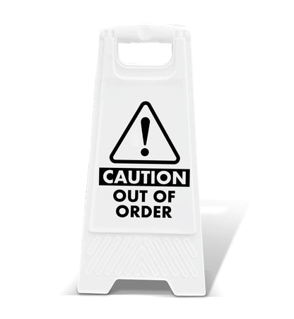 White A - Frame Caution Out Of Order - New Signs