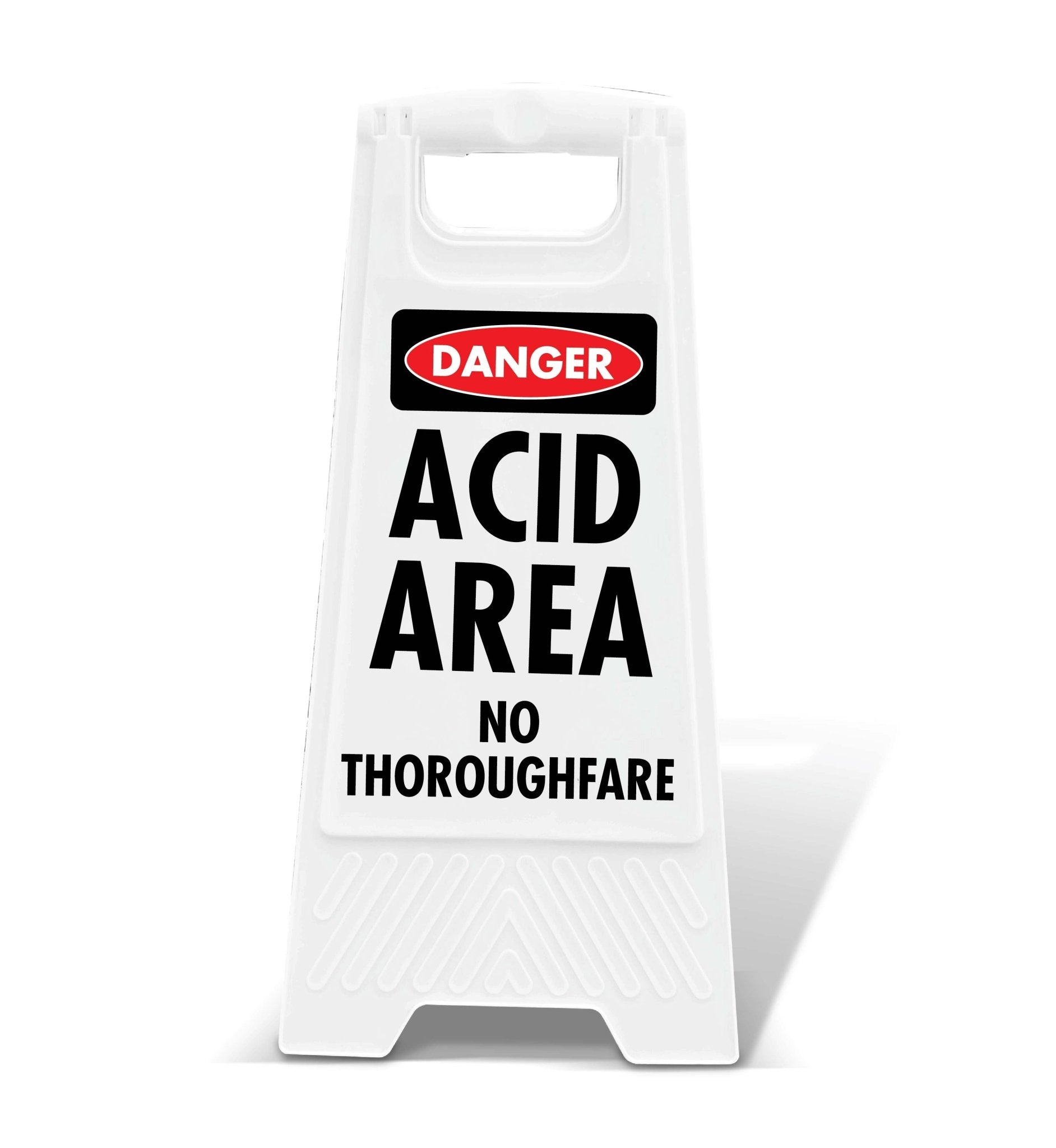 White A - Frame - Danger Acid Area No Thoroughfare - New Signs