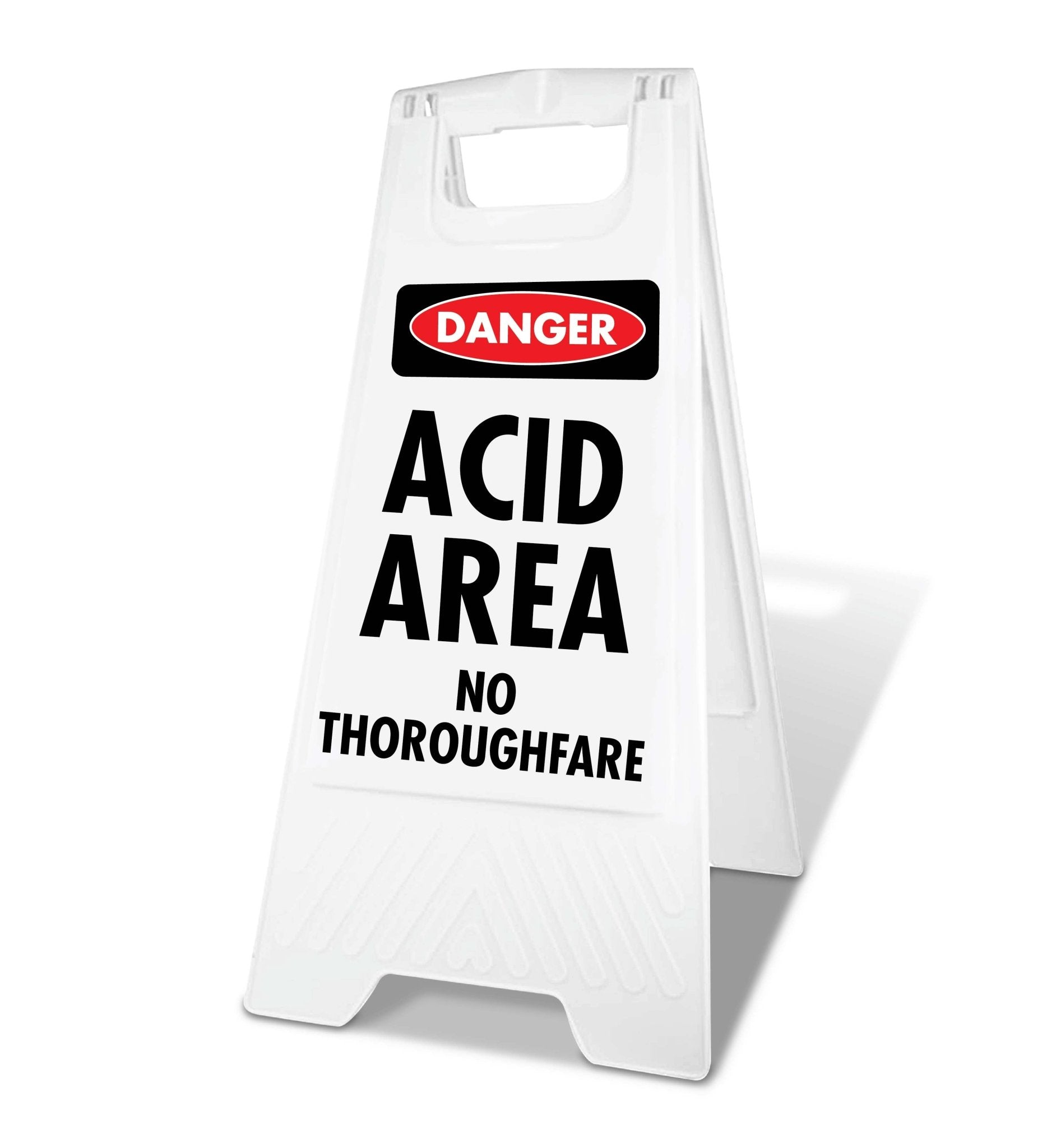 White A - Frame - Danger Acid Area No Thoroughfare - New Signs