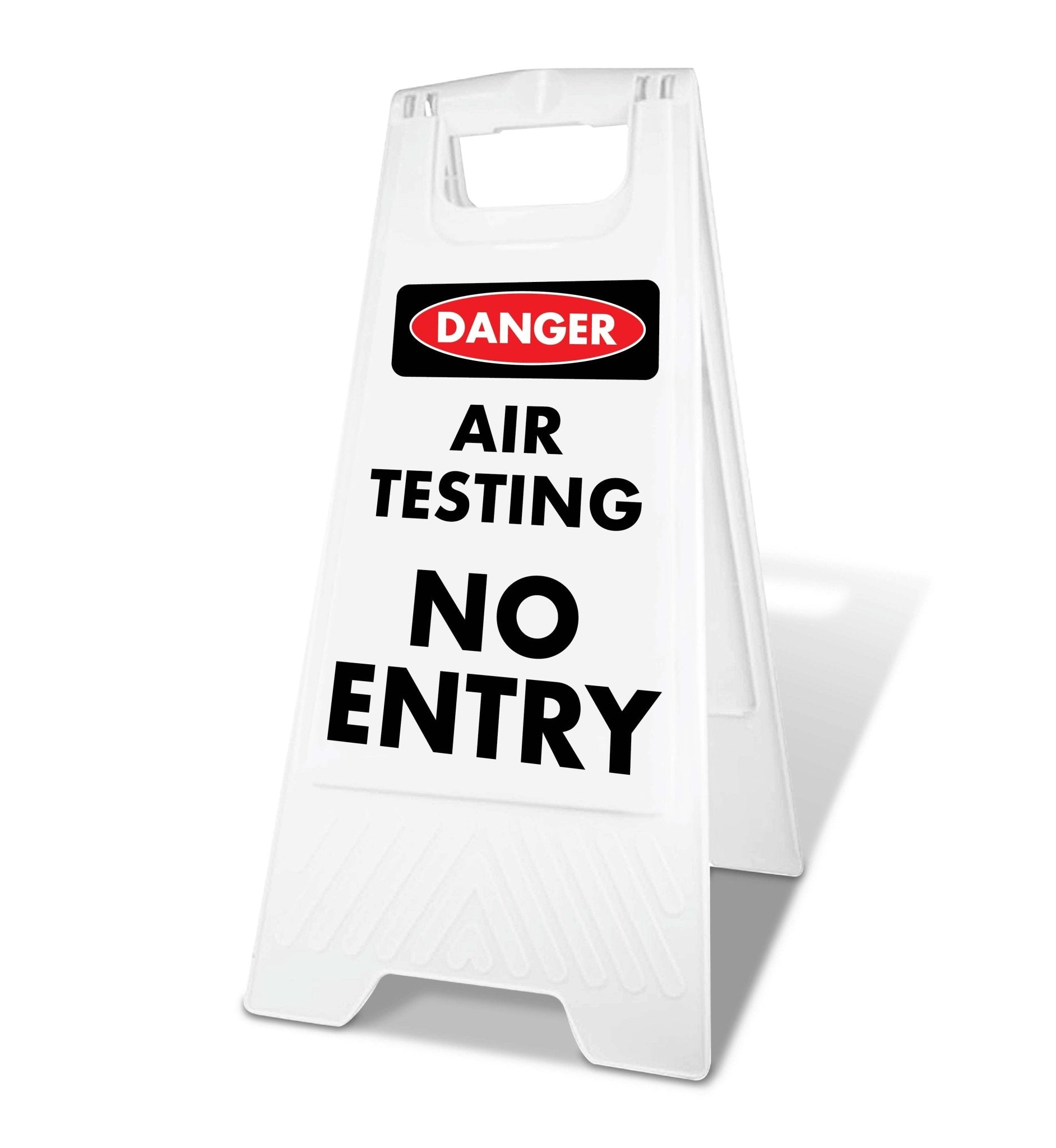 White A - Frame - Danger Air Testing No Entry - New Signs