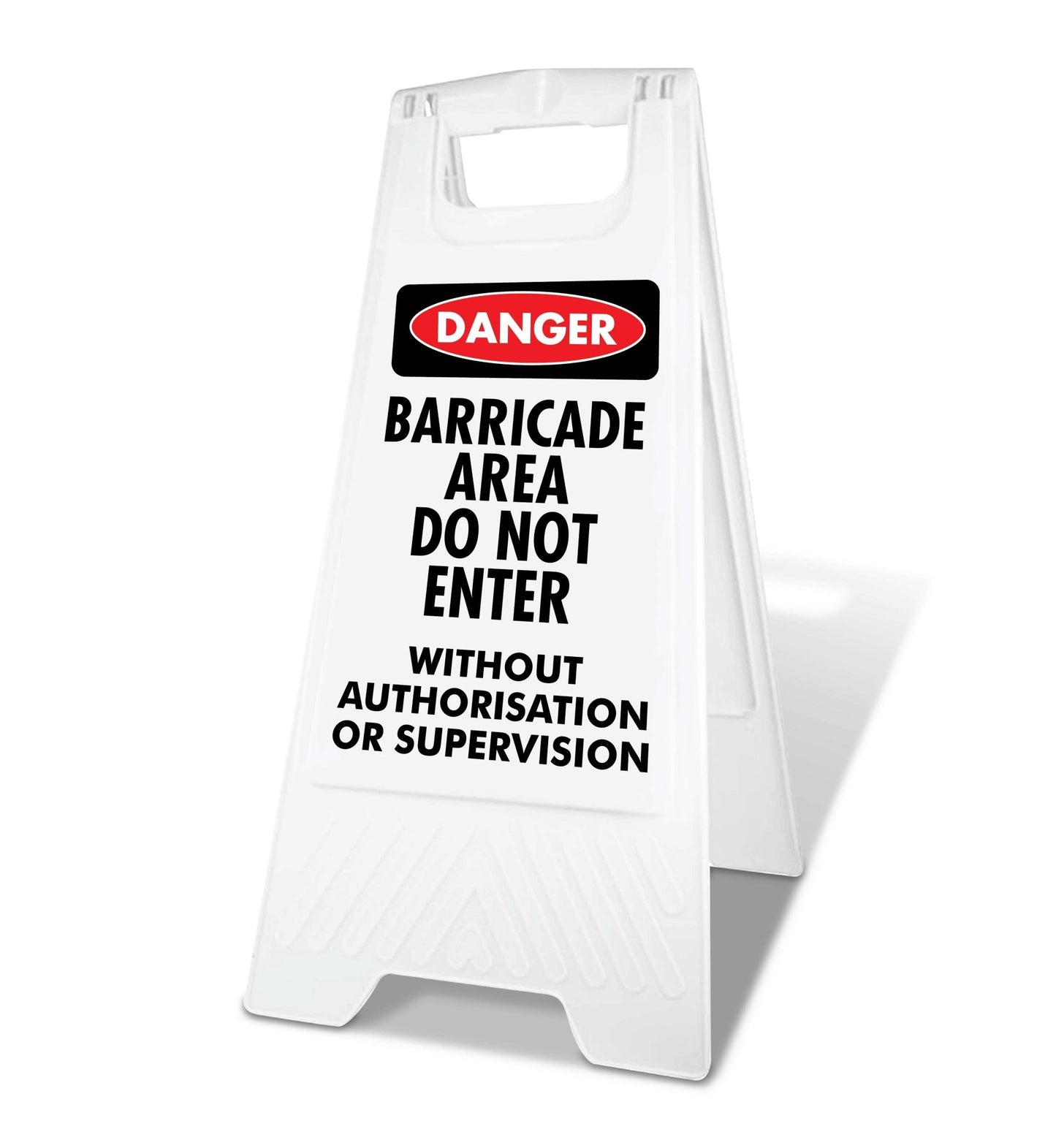 White A - Frame - Danger Barricade Area Do Not Enter - New Signs