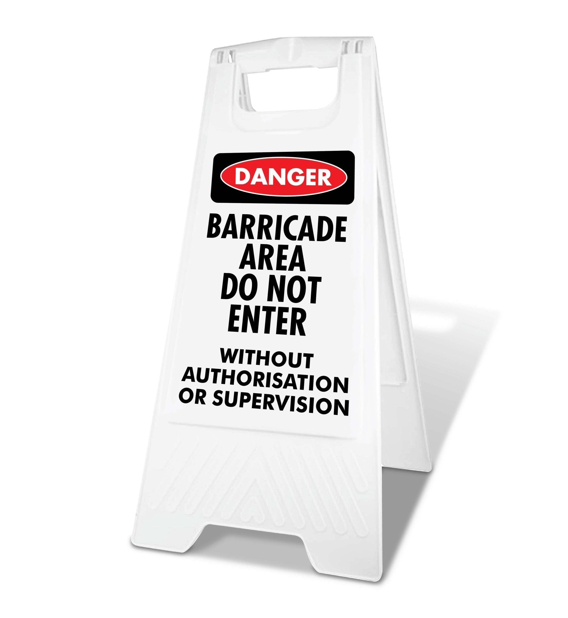 White A - Frame - Danger Barricade Area Do Not Enter - New Signs