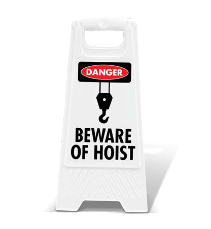 White A - Frame - Danger Beware Of Hoist - New Signs
