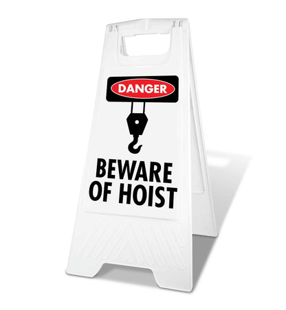 White A - Frame - Danger Beware Of Hoist - New Signs