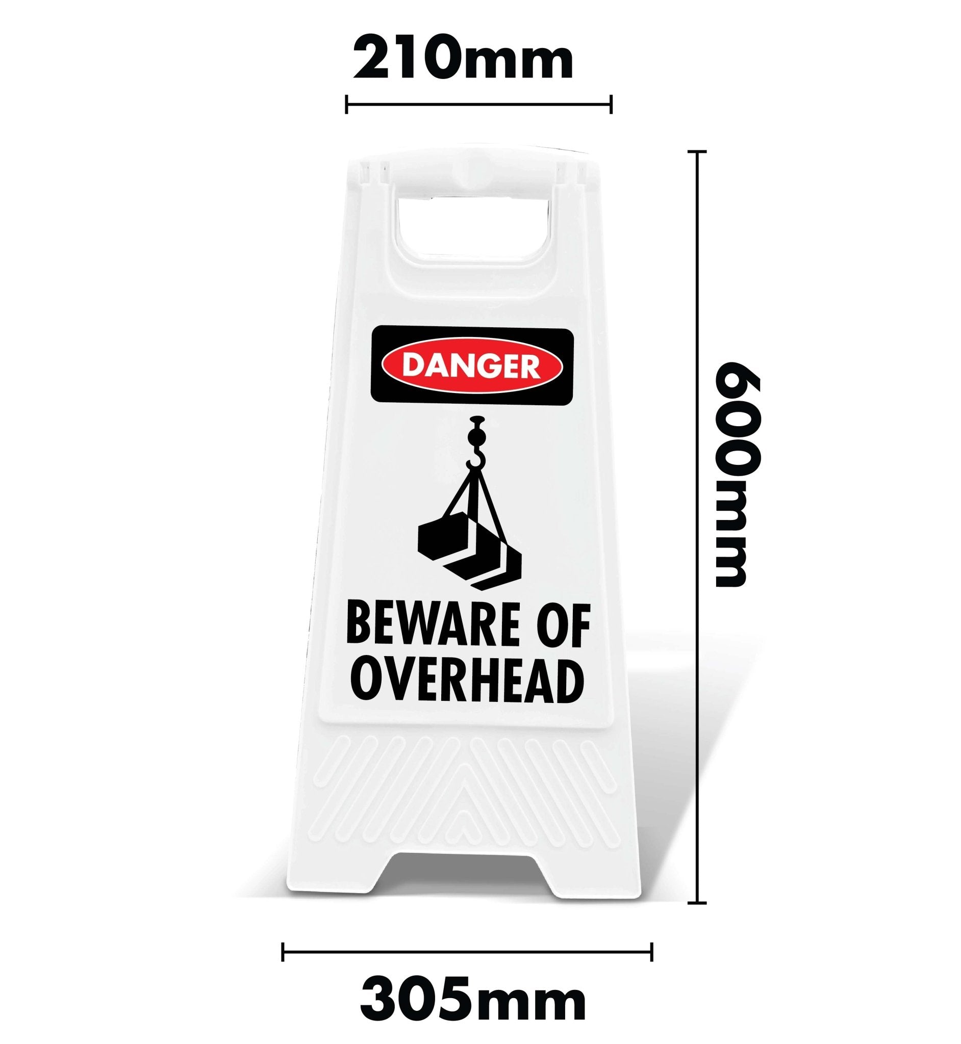 White A - Frame - Danger Beware Of Overhead - New Signs