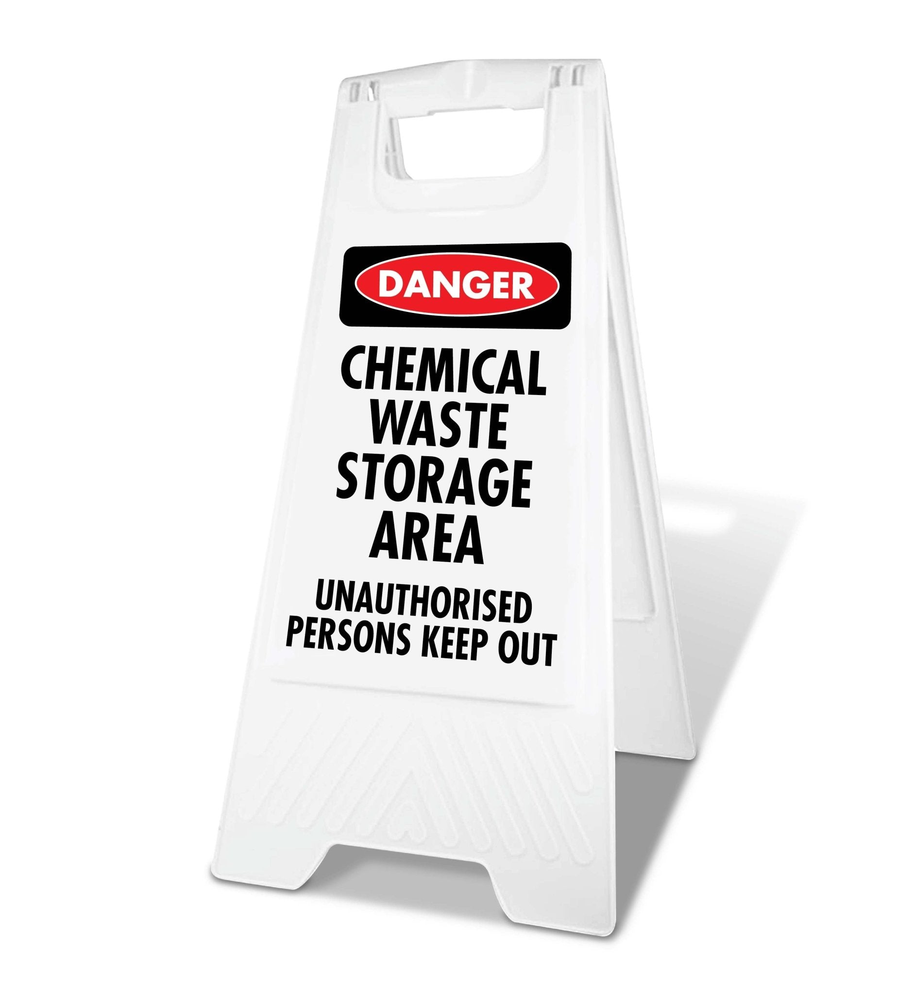 White A - Frame - Danger Chemical Waste Storage Area Unauthorised Persons Keep Out - New Signs
