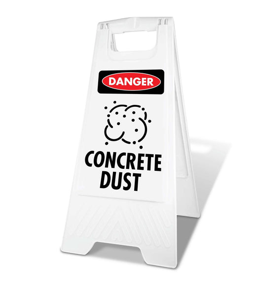 White A - Frame - Danger Concrete Dust - New Signs