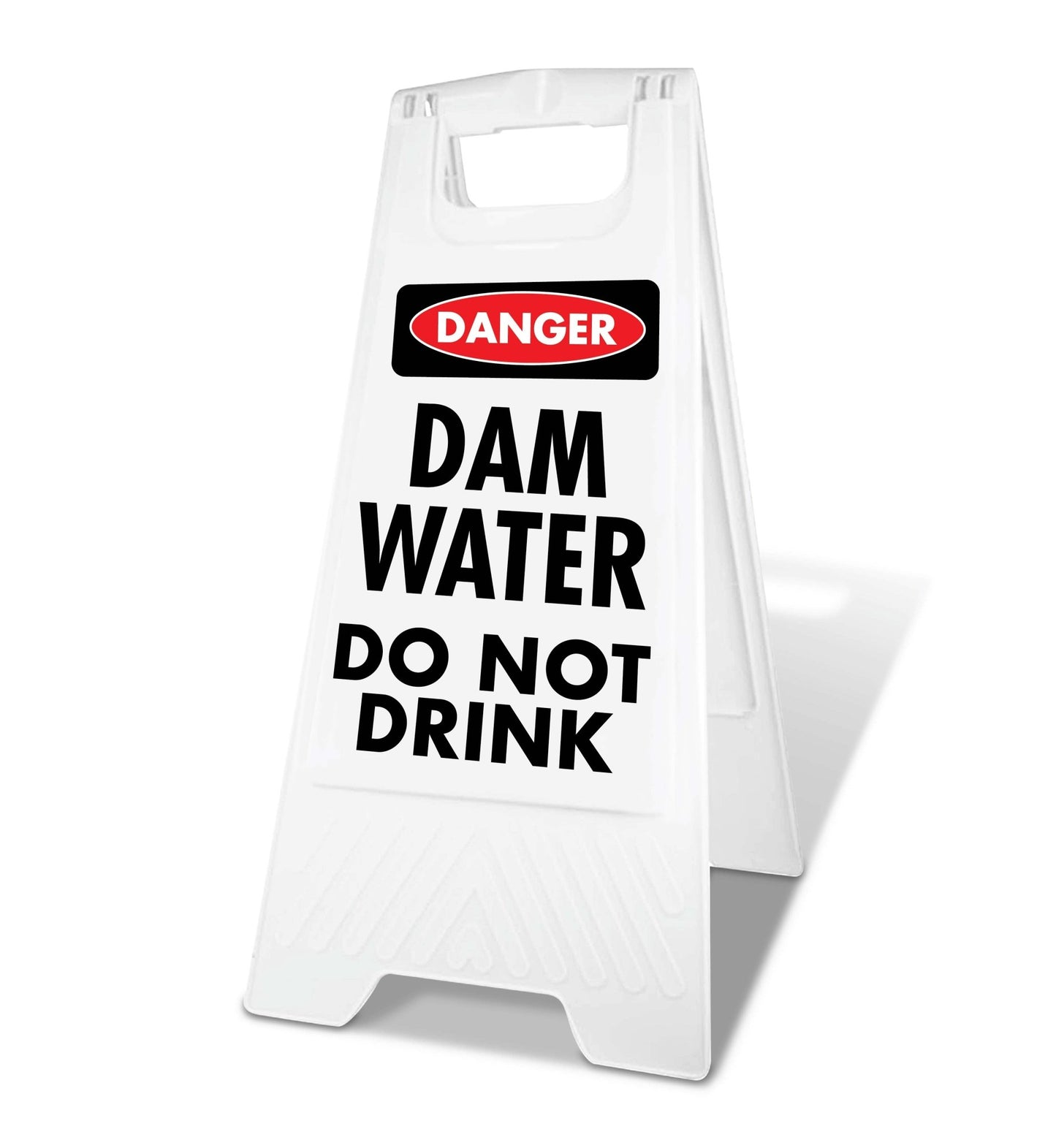 White A - Frame - Danger Dam Water Do Not Drink - New Signs