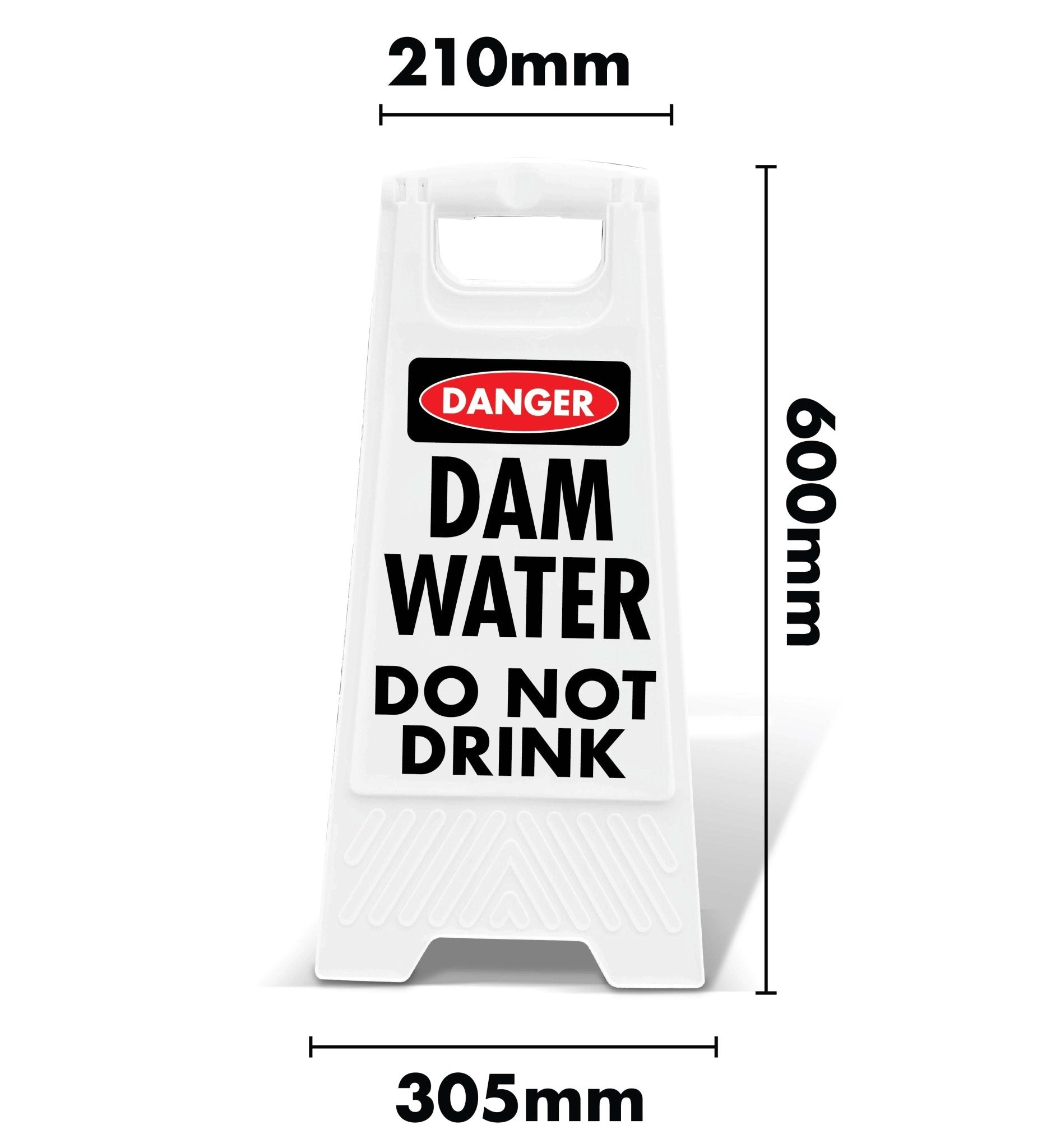 White A - Frame - Danger Dam Water Do Not Drink - New Signs