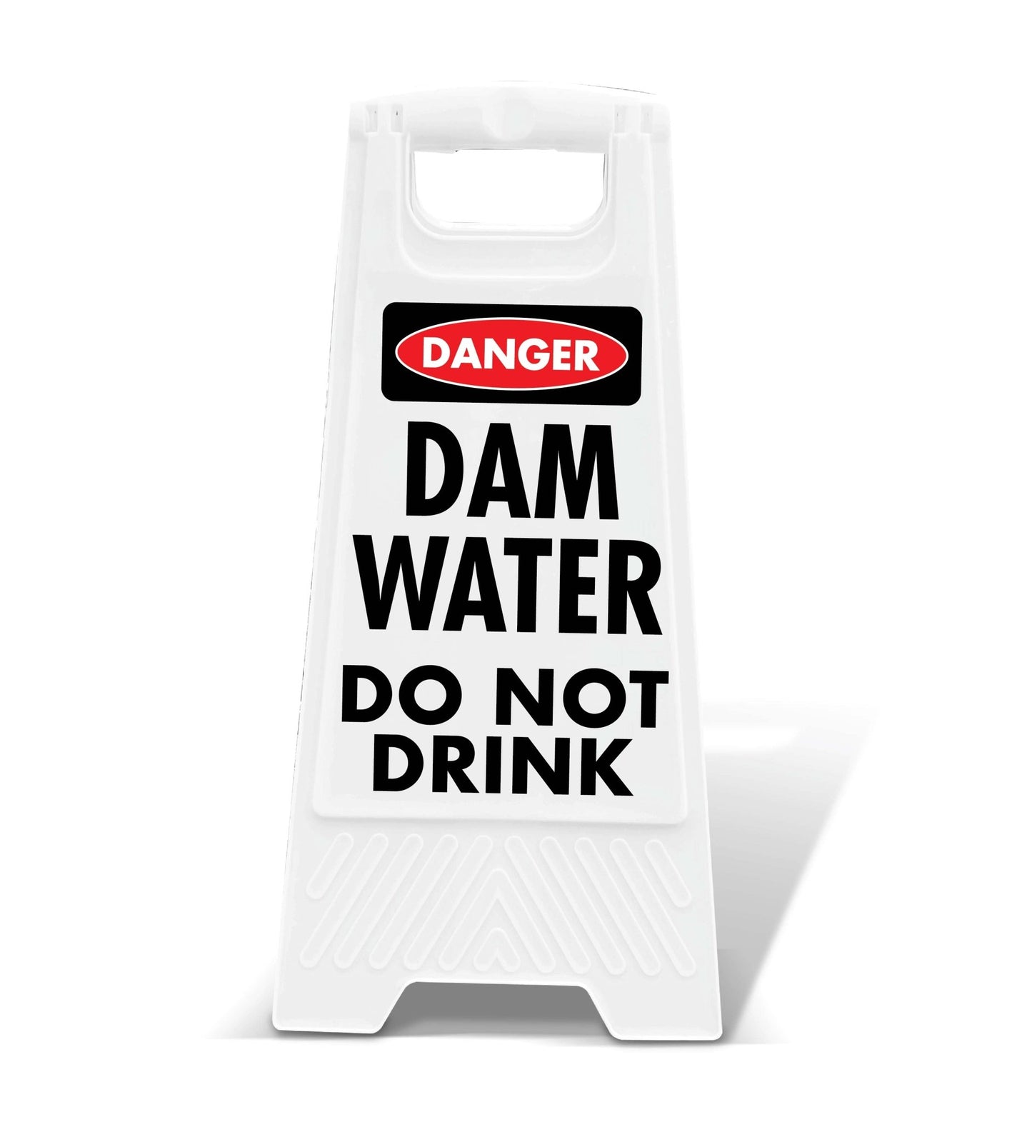 White A - Frame - Danger Dam Water Do Not Drink - New Signs