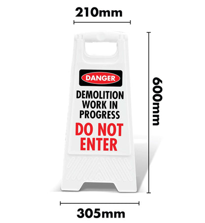 White A - Frame - Danger Demolition Work in Progress - New Signs
