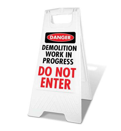 White A - Frame - Danger Demolition Work in Progress - New Signs
