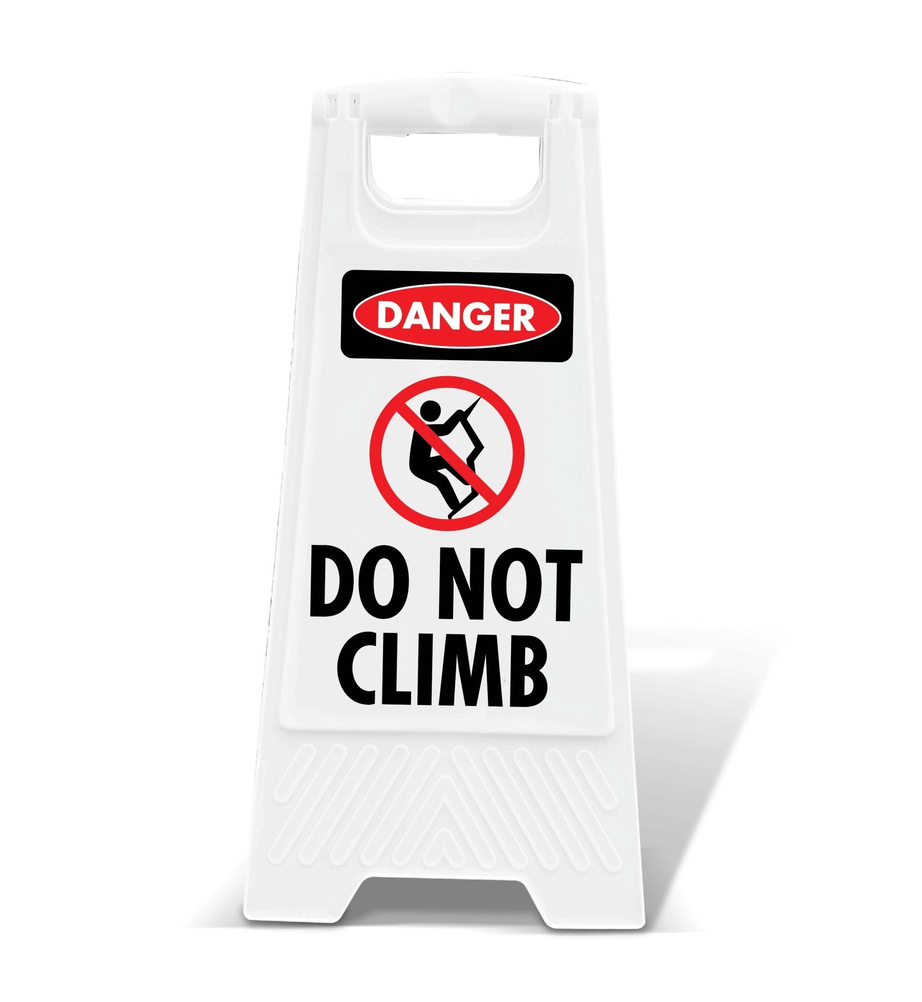 White A - Frame - Danger Do Not Climb - New Signs