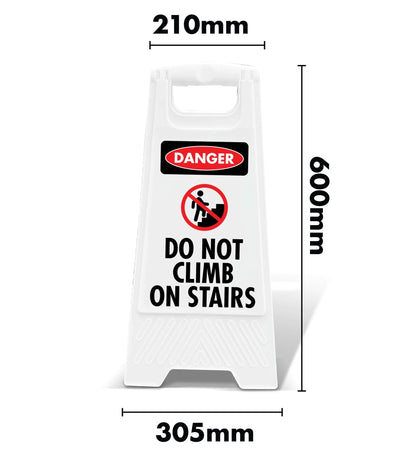 White A - Frame - Danger Do Not Climb On Stairs - New Signs
