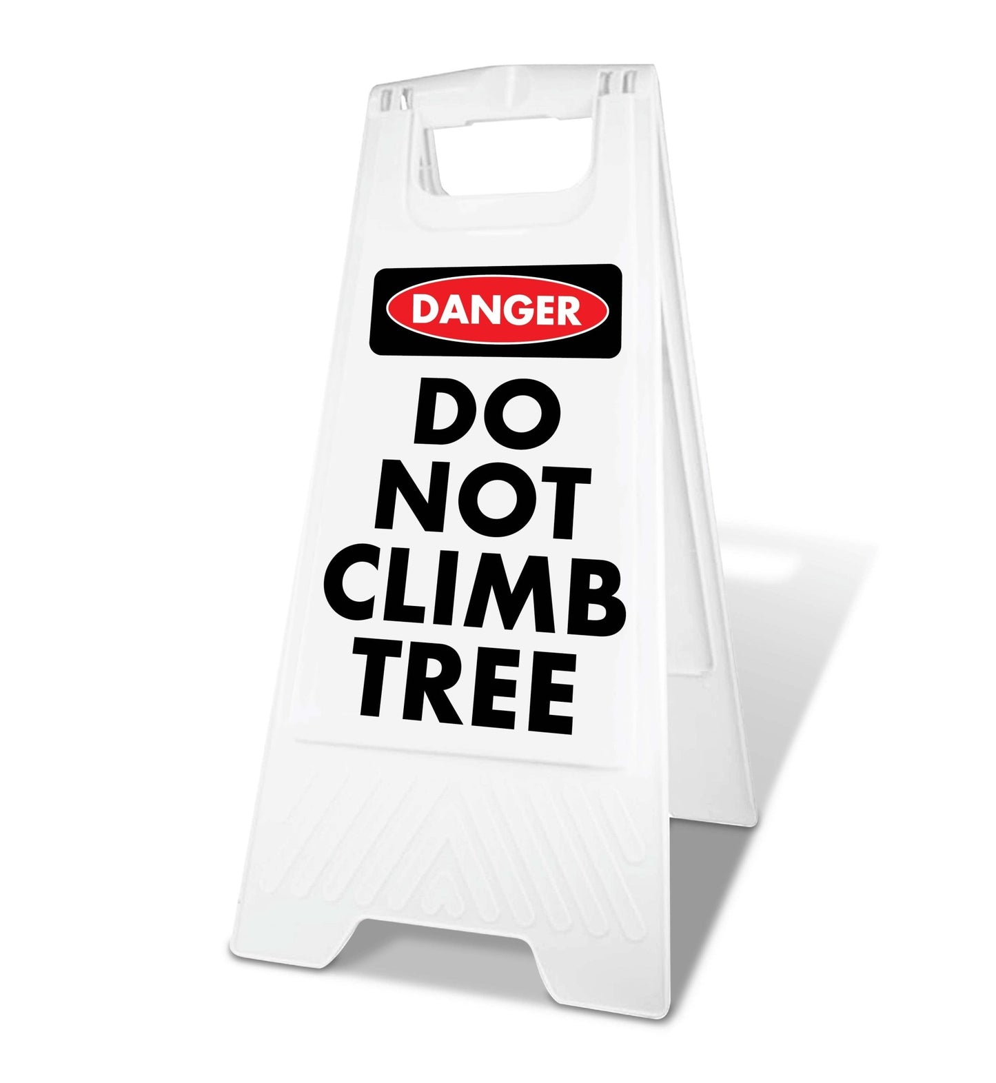 White A - Frame - Danger Do Not Climb Tree - New Signs