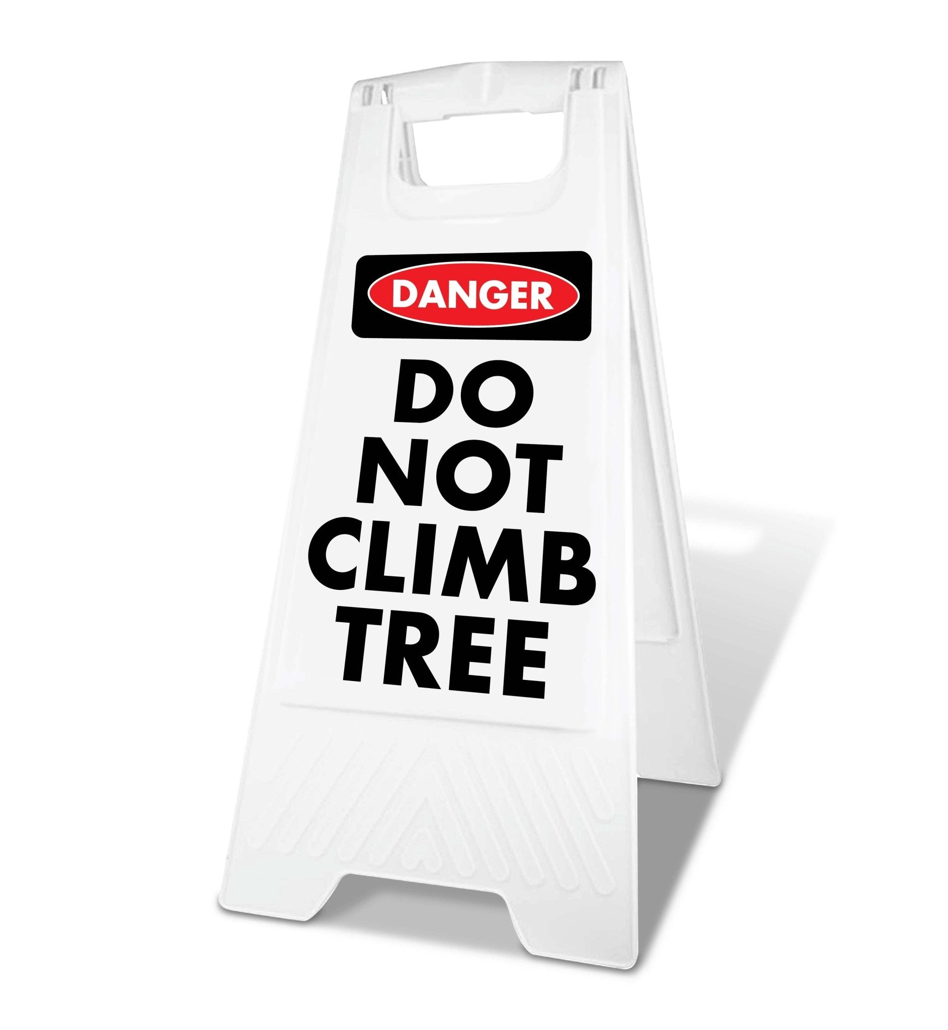 White A - Frame - Danger Do Not Climb Tree - New Signs