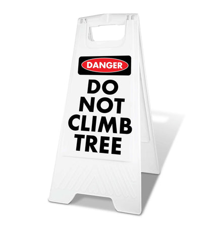 White A - Frame - Danger Do Not Climb Tree - New Signs