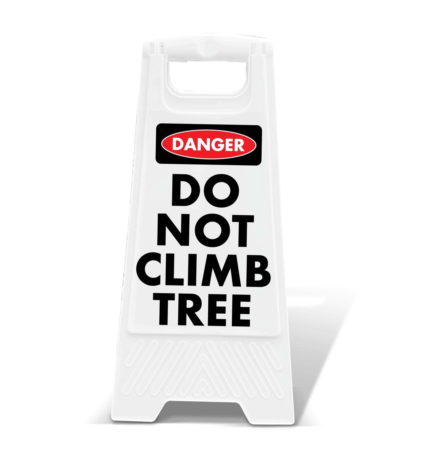 White A - Frame - Danger Do Not Climb Tree - New Signs