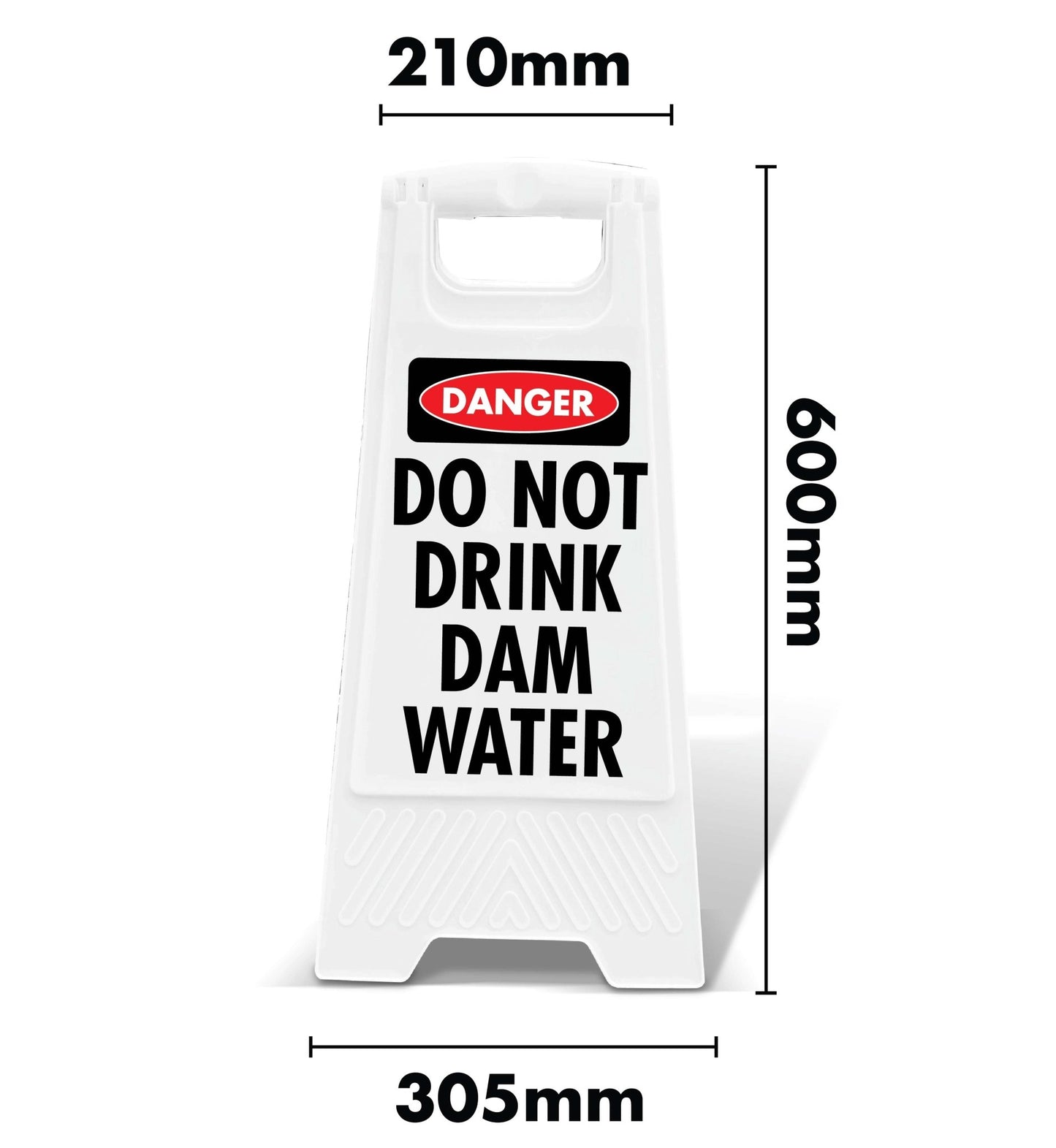 White A - Frame - Danger Do Not Drink Dam Water - New Signs