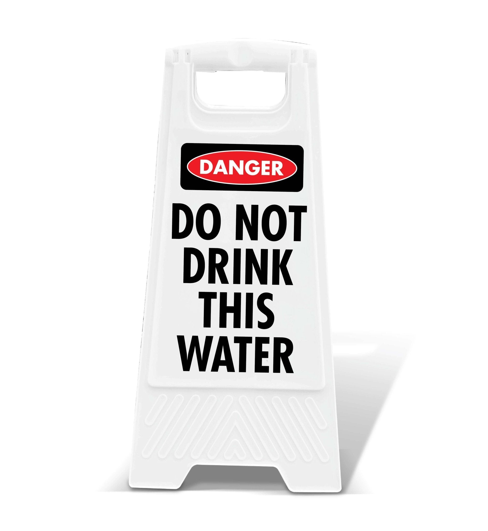 White A - Frame - Danger Do Not Drink This Water - New Signs