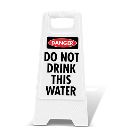 White A - Frame - Danger Do Not Drink This Water - New Signs