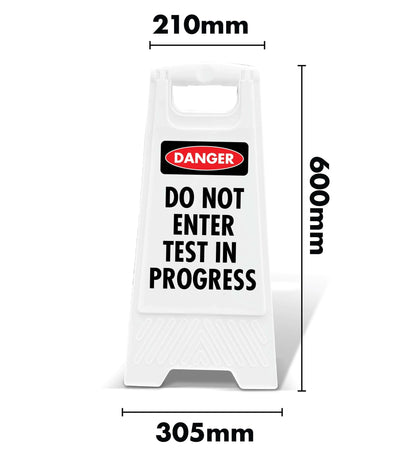 White A - Frame - Danger Do Not Enter Test in Progress - New Signs